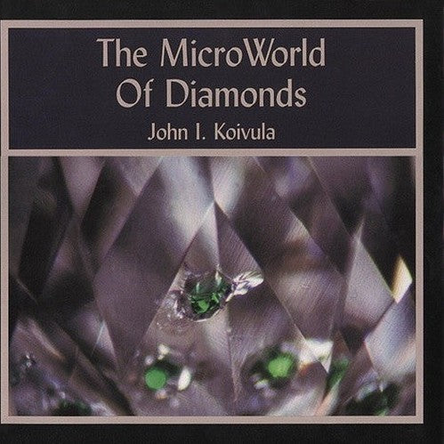 Il MicroMondo dei Diamanti di John I. Koivula